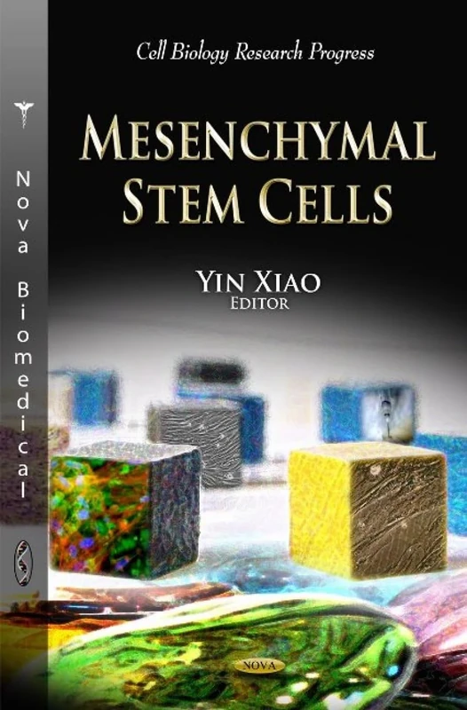 Mesenchymal Stem Cells (Cell Biology Research Progress)