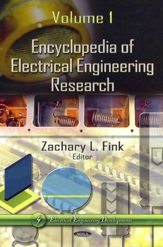 Encyclopedia of Electrical Engineering Research: 2 Volume Set (Electrical Engineering Developments)