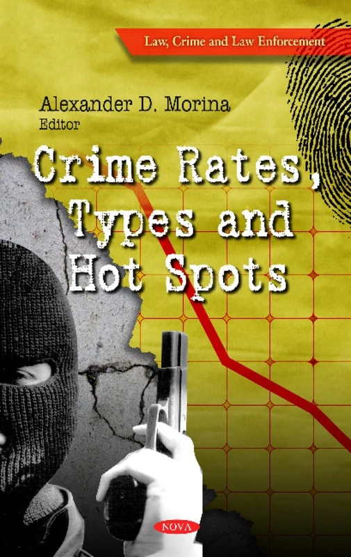 CRIME RATES TYPES HOT SPOTS (Law, Crime and Law Enforcement: Social Issues, Justice and Status) - Image 1