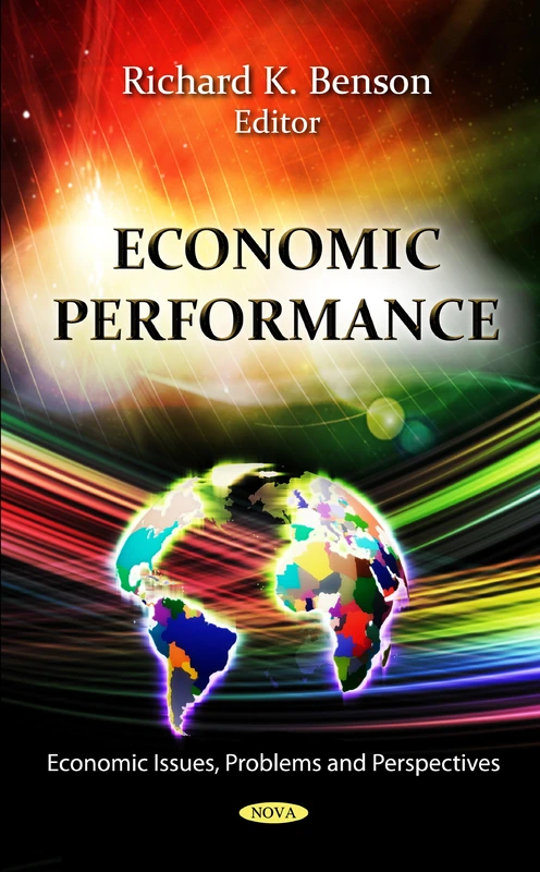 Economic Performance (Economic Issues, Problems & Perspectives Series)