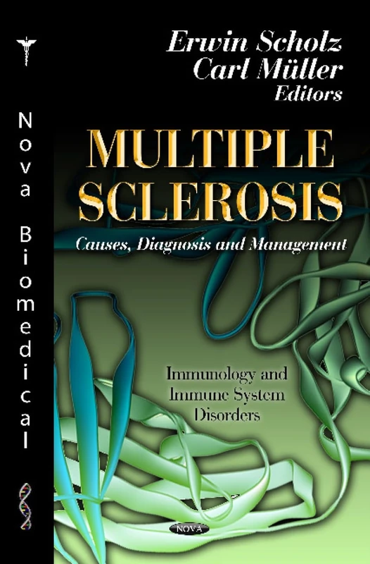 Multiple Sclerosis: Causes, Diagnosis & Management (Immunology and Immune System Disorders)