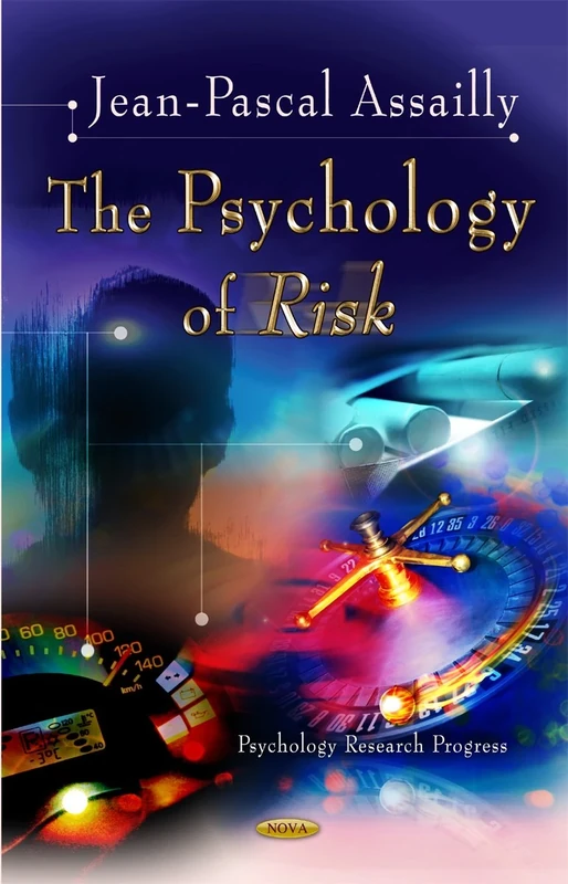 Psychology of Risk (Psychology Research Progress Series)