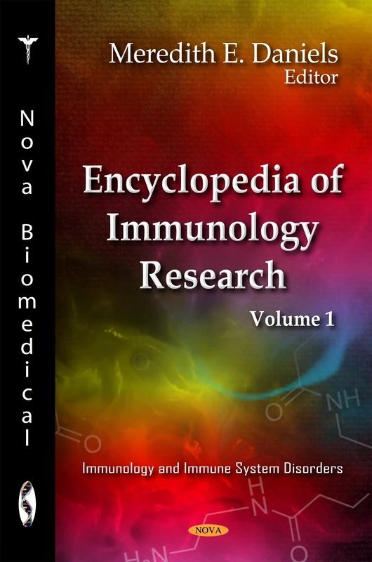 Encyclopedia of Immunology Research: 3 Volume Set (Immunology & Immune System Disorders Series)