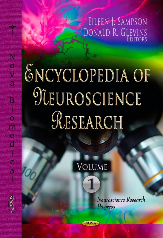 Encyclopedia of Neuroscience Research: 3-Volume Set (Neuroscience Research Progress)