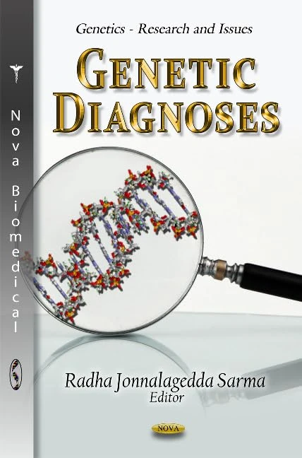 Genetic Diagnoses (Genetics - Research and Issues)