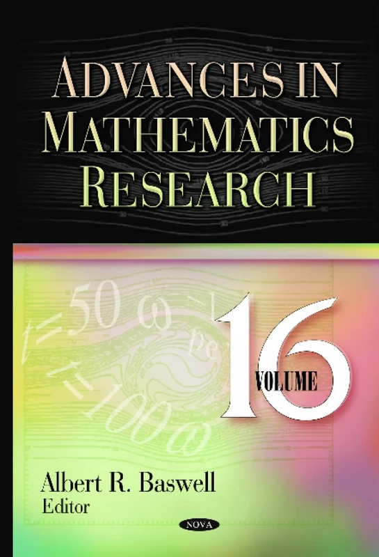 Advances in Mathematics Research: v. 16: Volume 16
