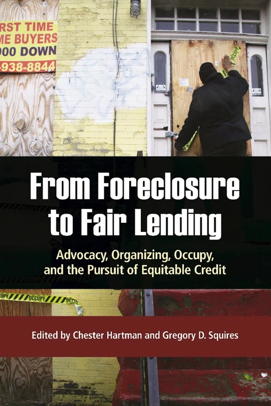 From Foreclosure to Fair Lending: Advocacy, Organizing, Occupy, and the Pursuit of Equitable Credit - Image 1