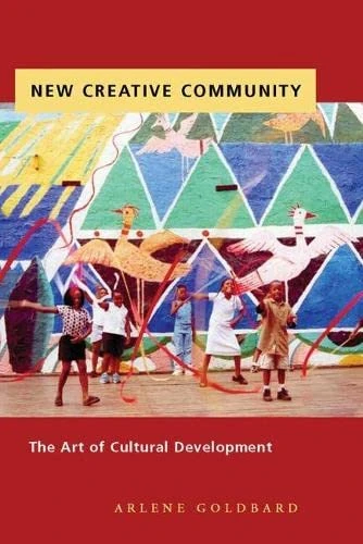 New Creative Community: The Art of Cultural Development - Image 1