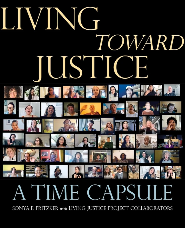 Living Toward Justice: A Time Capsule - Image 1