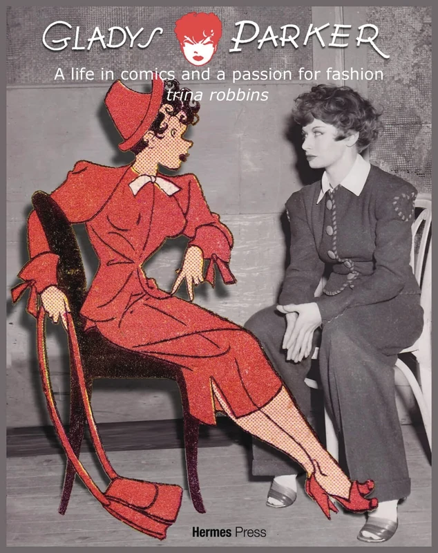 Gladys Parker: A Life in Comics, A Passion for Fashion - Image 1