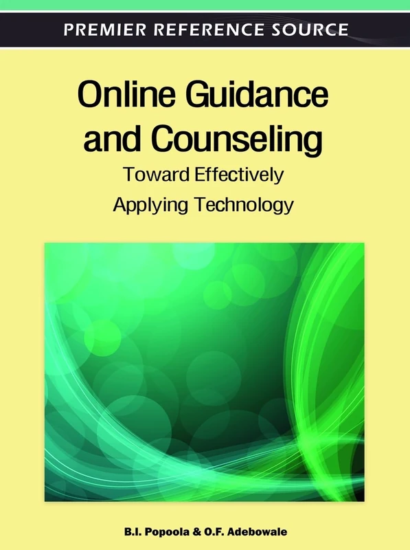 Online Guidance and Counseling: Toward Effectively Applying Technology