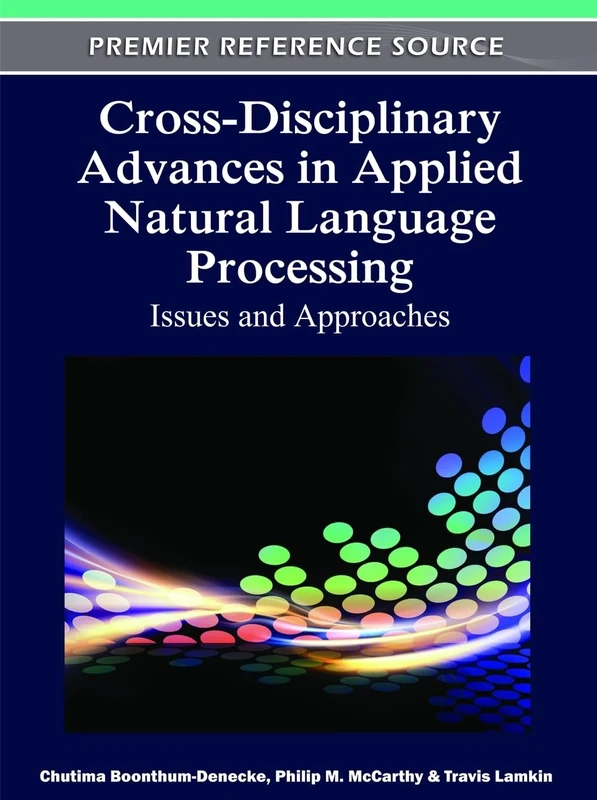 Cross-Disciplinary Advances in Applied Natural Language Processing: Issues and Approaches