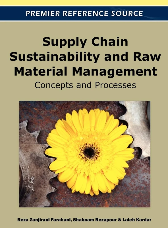 Supply Chain Sustainability and Raw Material Management: Concepts and Processes