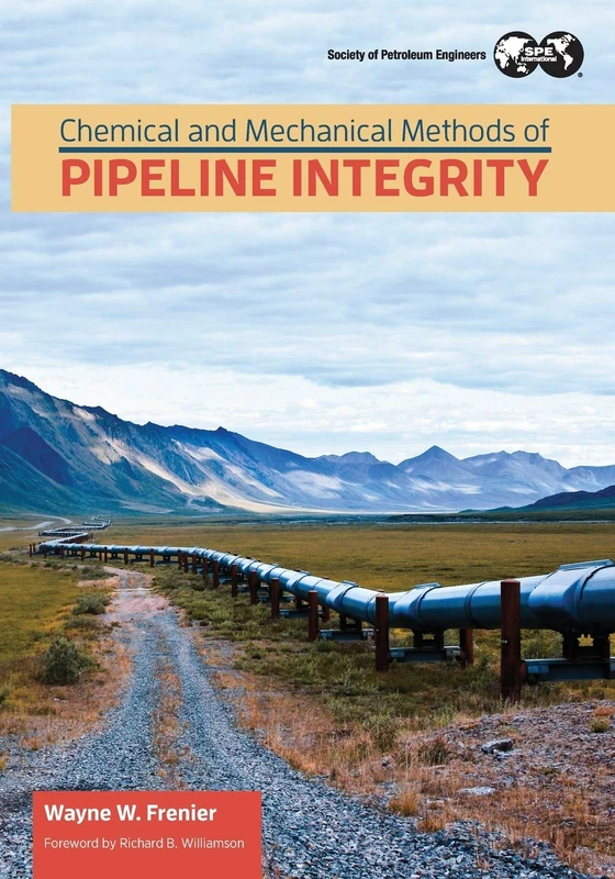 Chemical and Mechanical Methods of Pipeline Integrity - SPE
