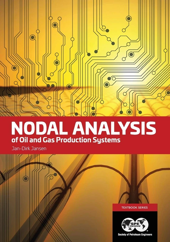 Society of Petroleum Engineers - Nodal Analysis Textbook 15