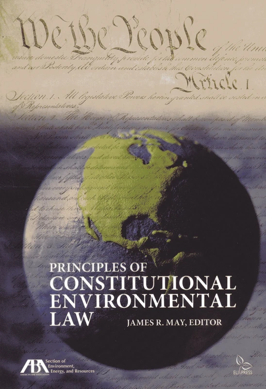 Principles of Constitutional Environmental Law