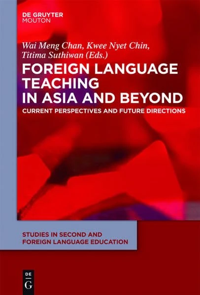 Foreign Language Teaching in Asia and Beyond: Current Perspectives and Future Directions: No. 3 (Studies in Second and Foreign Language Education [SSFLE]) - Image 1