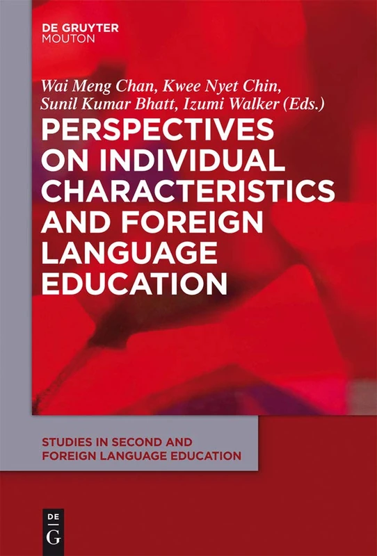 Perspectives on Individual Characteristics and Foreign Language Education: 6 (Studies in Second and Foreign Language Education [SSFLE], 6)