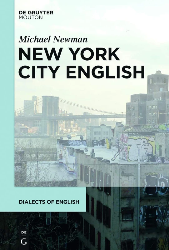 New York City English: 10 (Dialects of English [DOE], 10)