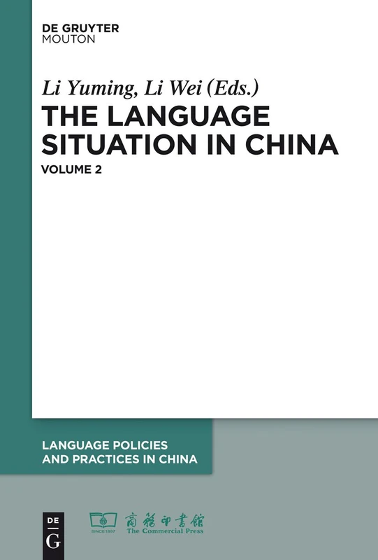 The Language Situation in China, Volume 2 (Language Policies and Practices in China [Lppc])