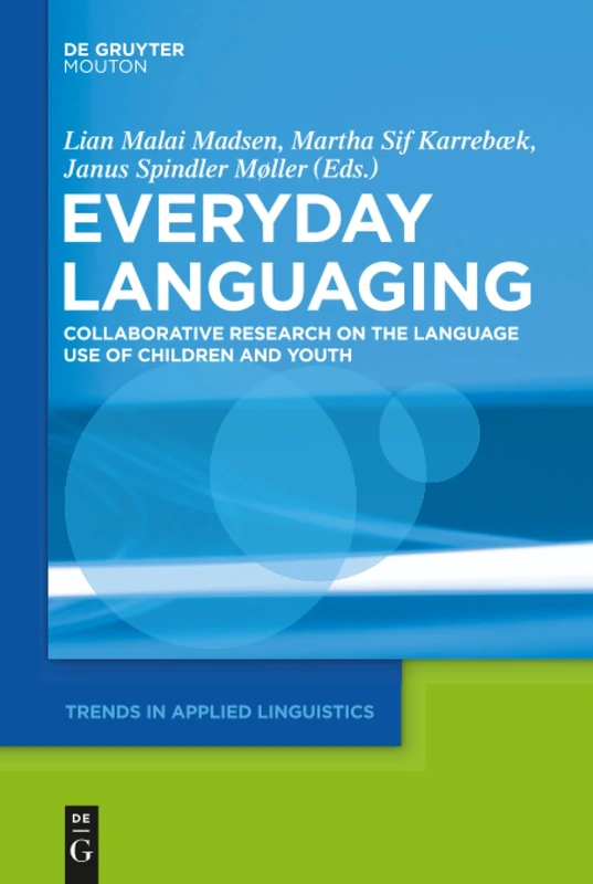 Everyday Languaging - De Gruyter Mouton Research Book