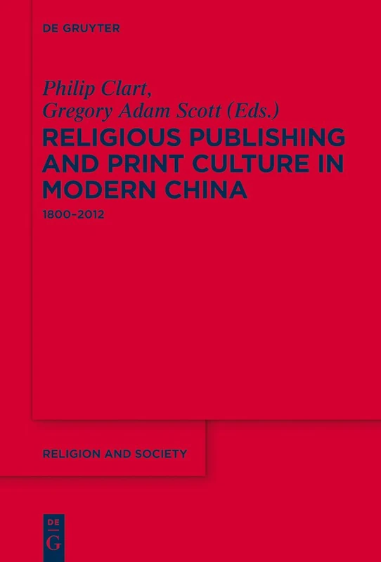 De Gruyter Religious Publishing and Print Culture in China