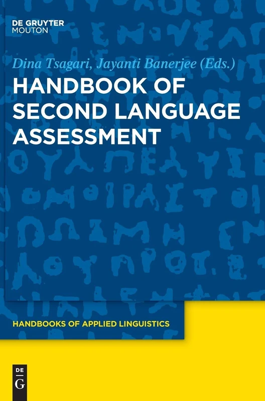 Handbook of Second Language Assessment (Handbooks of Applied Linguistics [HAL]): 12