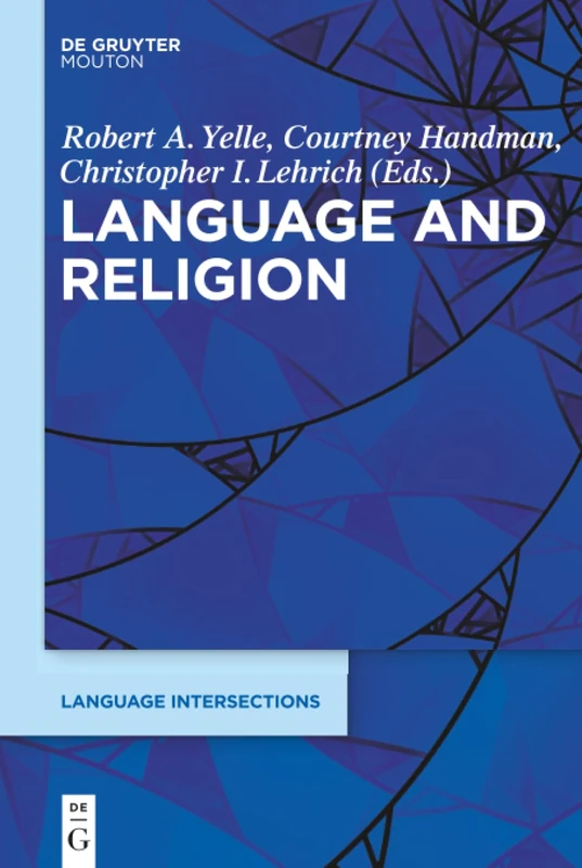 Language and Religion: 2 (Language Intersections, 2)