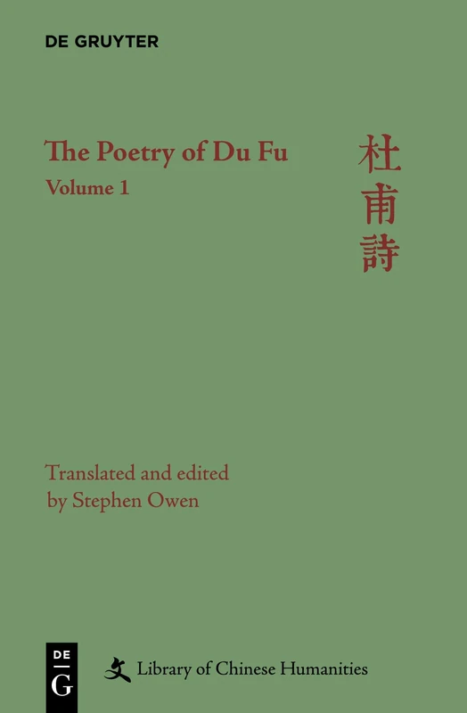 The Poetry of du fu (Library of Chinese Humanities)