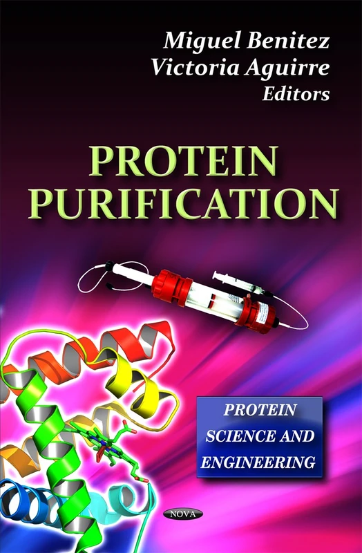 Protein Purification (Protein Science & Engineering Series)