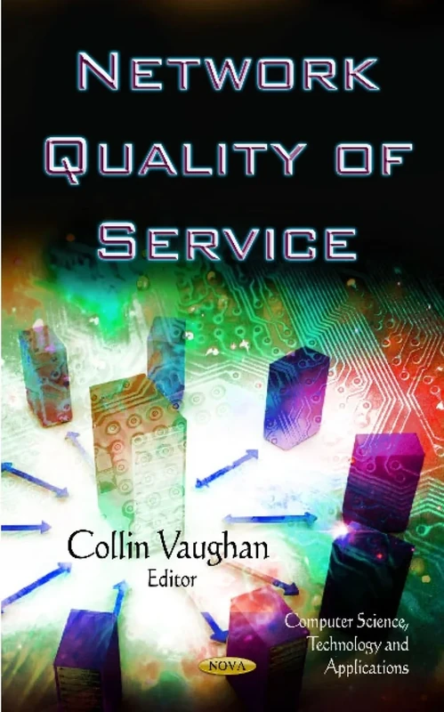 Network Quality of Service (Computer Science, Technology and Applications)