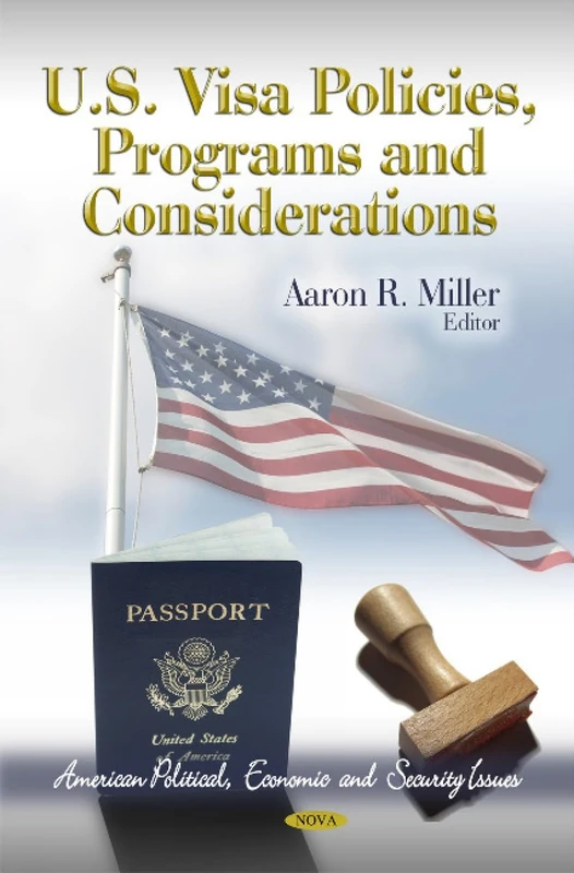 U.S. Visa Policies, Programs & Considerations - Law Book