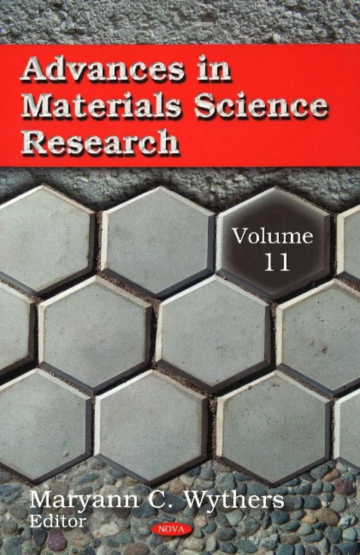 ADVANCES IN MATERIAL SCI V.11: Volume 11 (Advances in Materials Science Research)