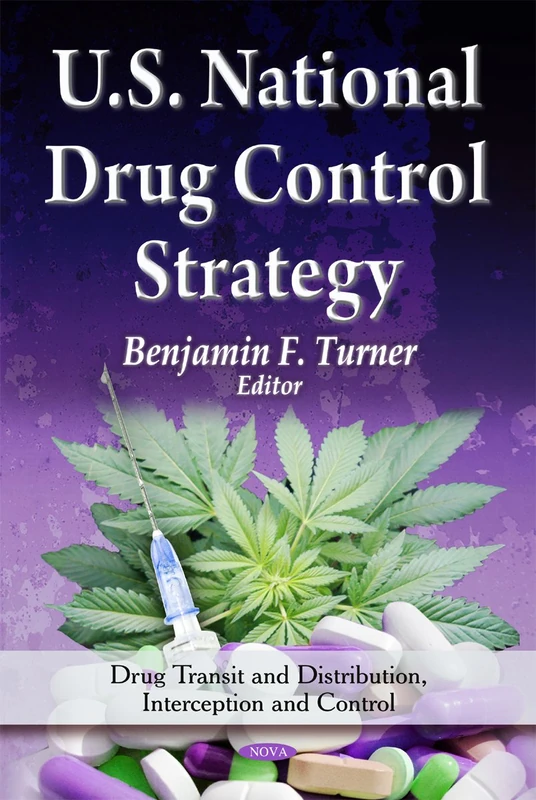 U.S. National Drug Control Strategy - Drug Transit & Control