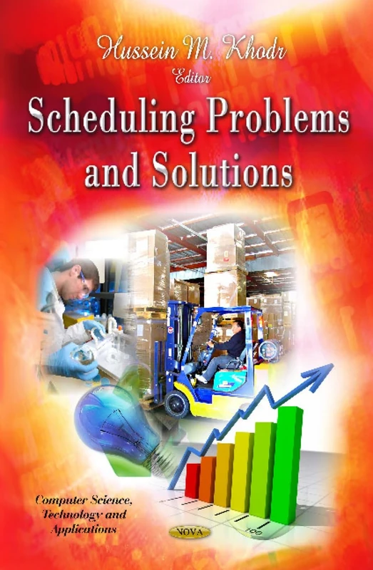Scheduling Problems & Solutions (Computer Science, Technology and Application)