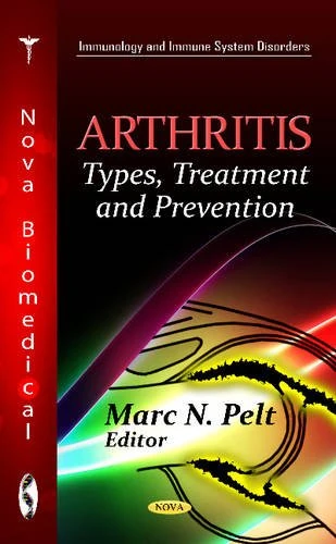 Arthritis: Types, Treatment & Prevention (Immunology and Immune System Disorders)