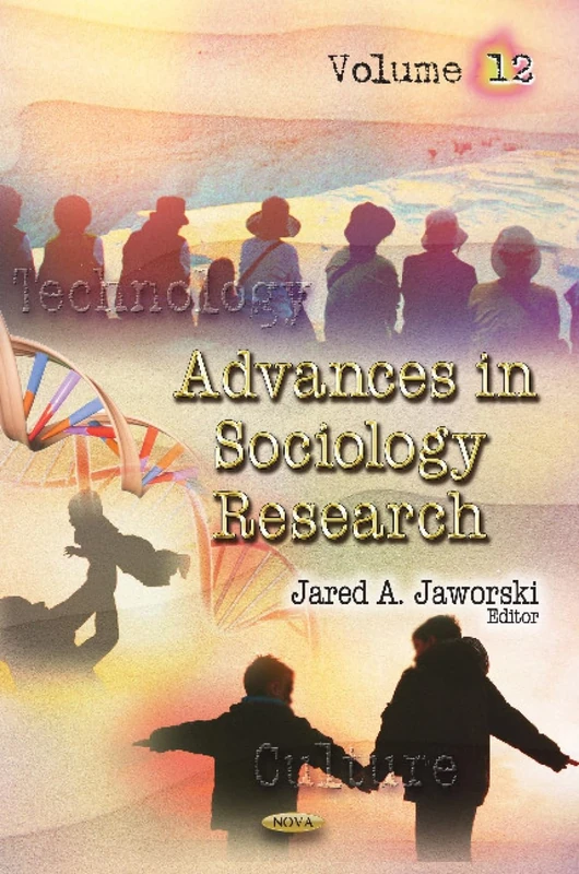 Advances in Sociology Research: v. 12: Volume 12