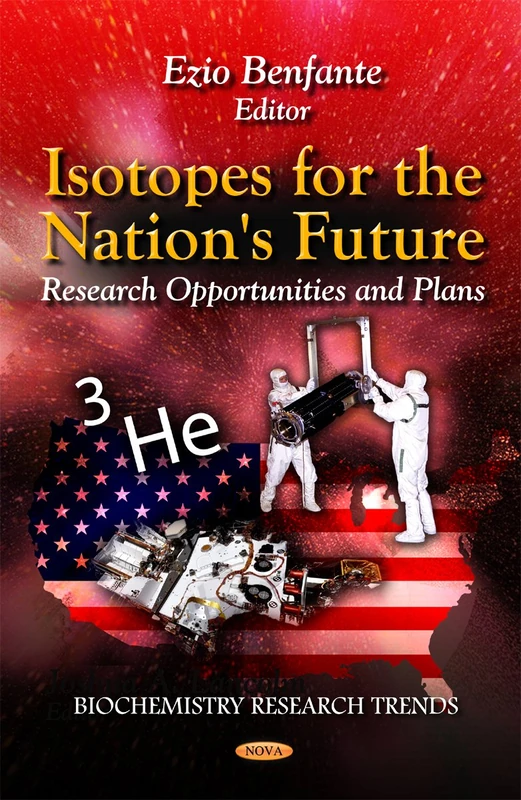 Isotopes for the Nation's Future - Biochemistry Research Book