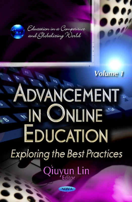 Advancement in Online Education Volume 1 - Best Practices
