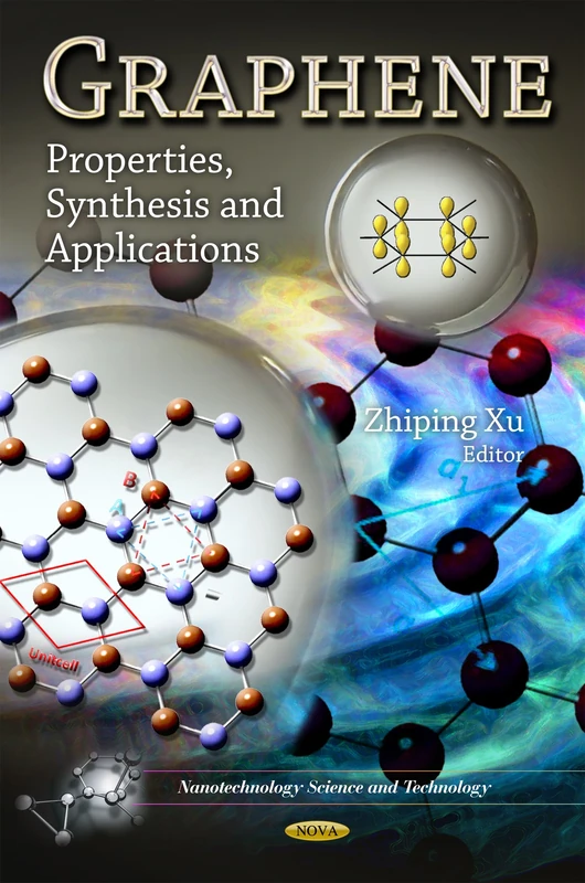 Graphene (Zhiping Xu (ed)) (Nanothechnology Science and Technology)