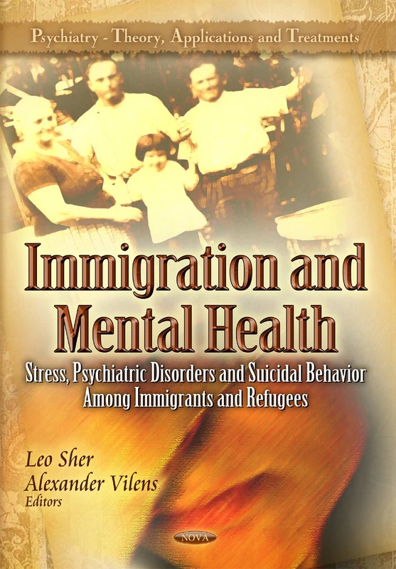 Immigration and Mental Health - Psychiatry Theory and Treatment