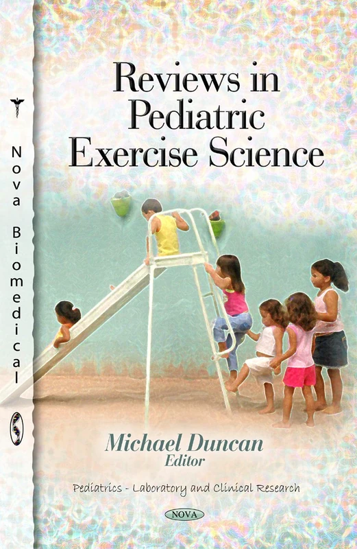 Reviews in Pediatric Exercise Science (Pediatrics -- Laboratory & Clinical Research Series)