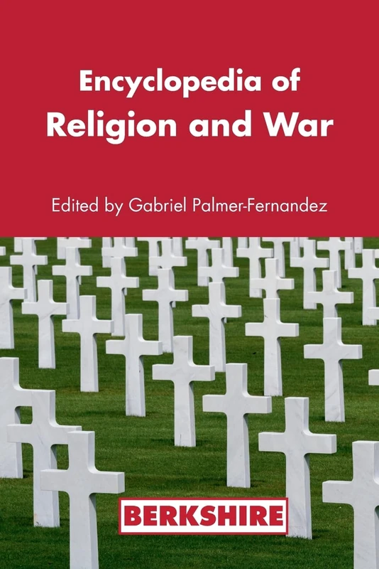 Encyclopedia of Religion and War