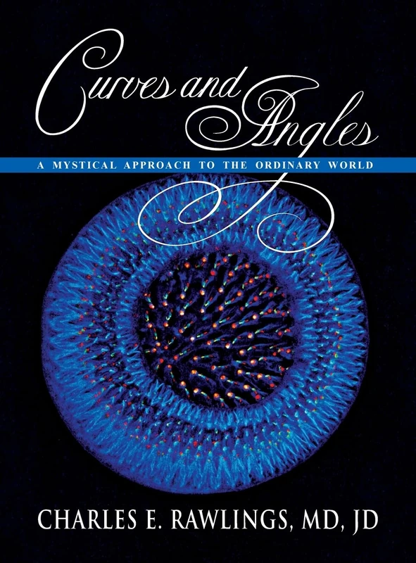 Curves and Angles, A Mystical Approach to the Ordinary World - Image 1