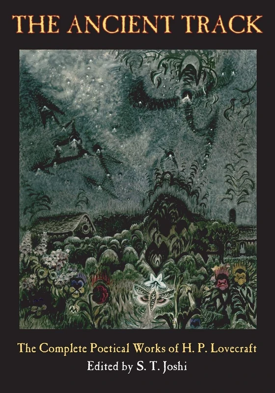 The Ancient Track: The Complete Poetical Works of H. P. Lovecraft - Image 1