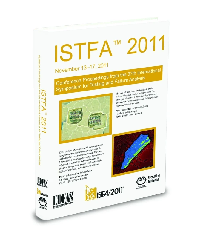 ISTFA 2011: Proceedings from the 37th International Symposium for Testing and Failure Analysis