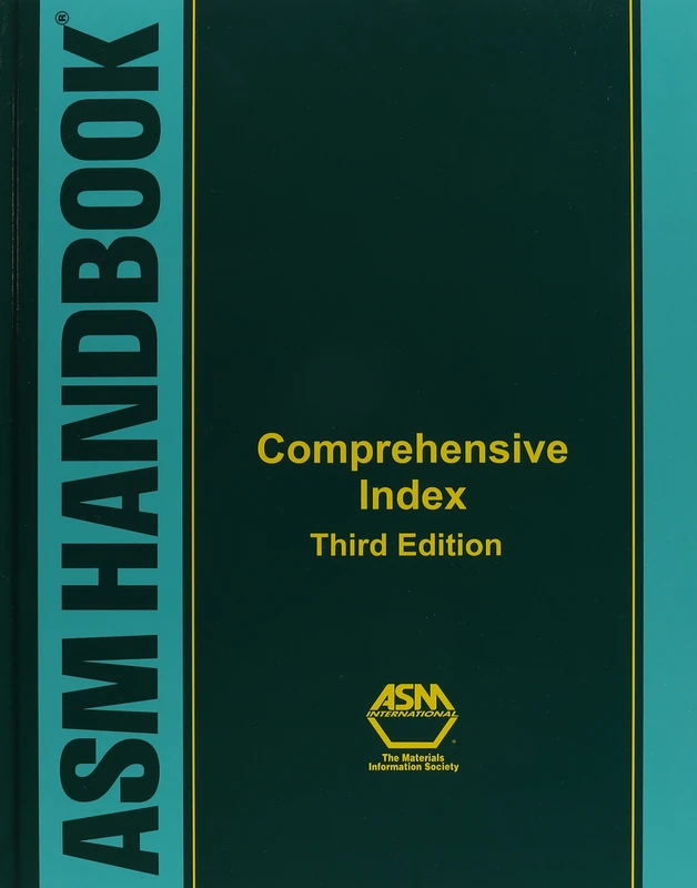 Comprehensive Index to ASM Handbooks, 3rd Edition