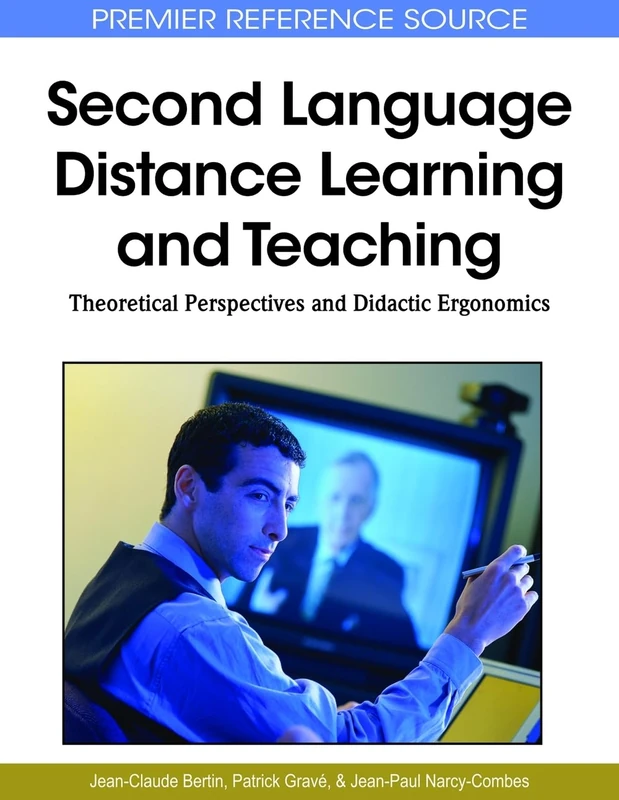 Second Language Distance Learning and Teaching: Theoretical Perspectives and Didactic Ergonomics - Image 1