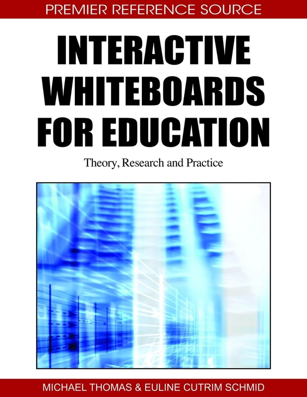 Information Science Reference - Interactive Whiteboards Book