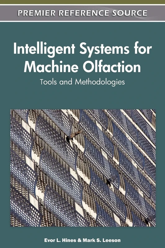 Intelligent Systems for Machine Olfaction: Tools and Methodologies